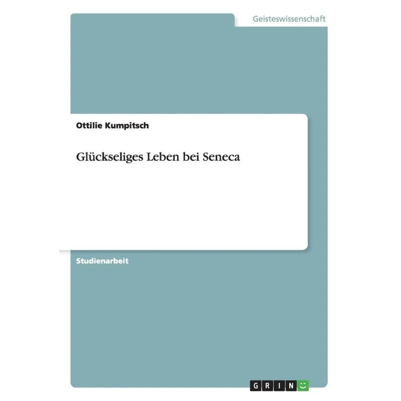 Glückseliges Leben bei Seneca