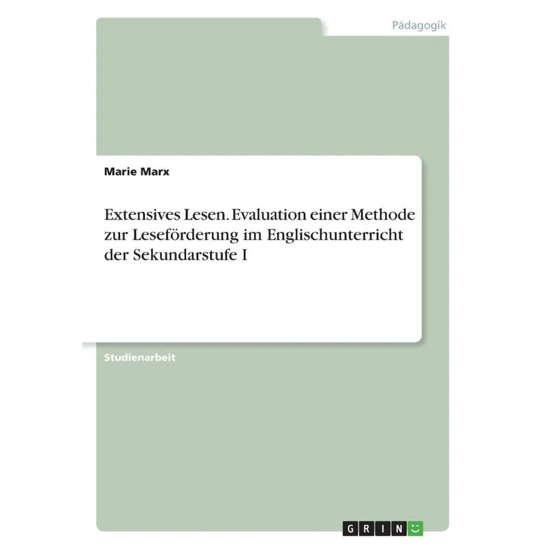 Extensives Lesen. Evaluation einer Methode zur Leseförderun