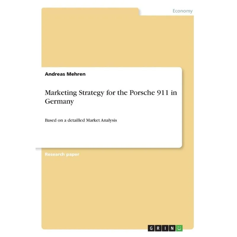 Marketing Strategy for the Porsche 911 in Germany