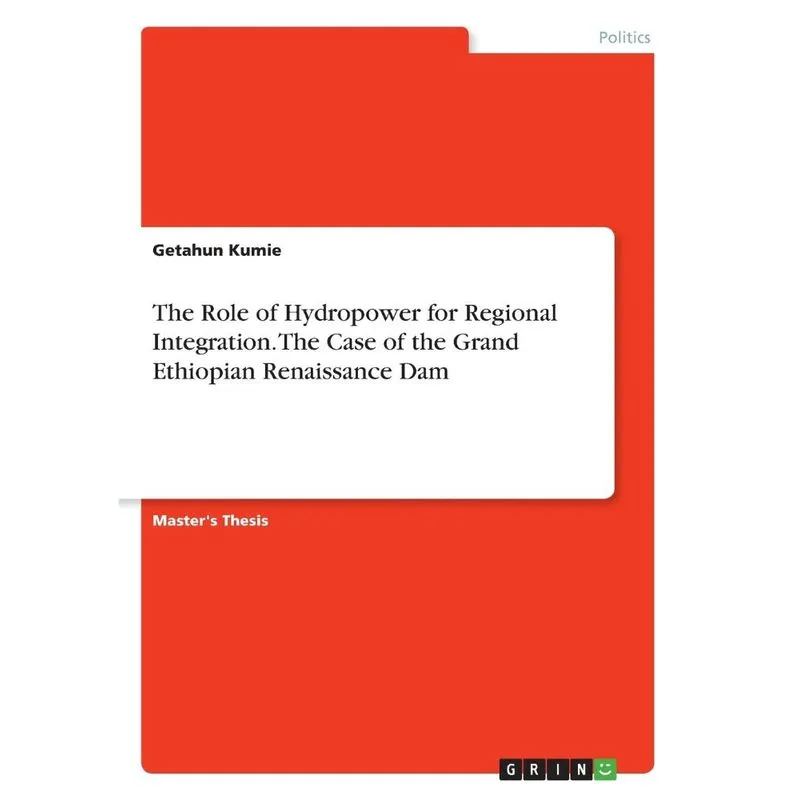 The Role Of Hydropower For Regional Integration. The Case O