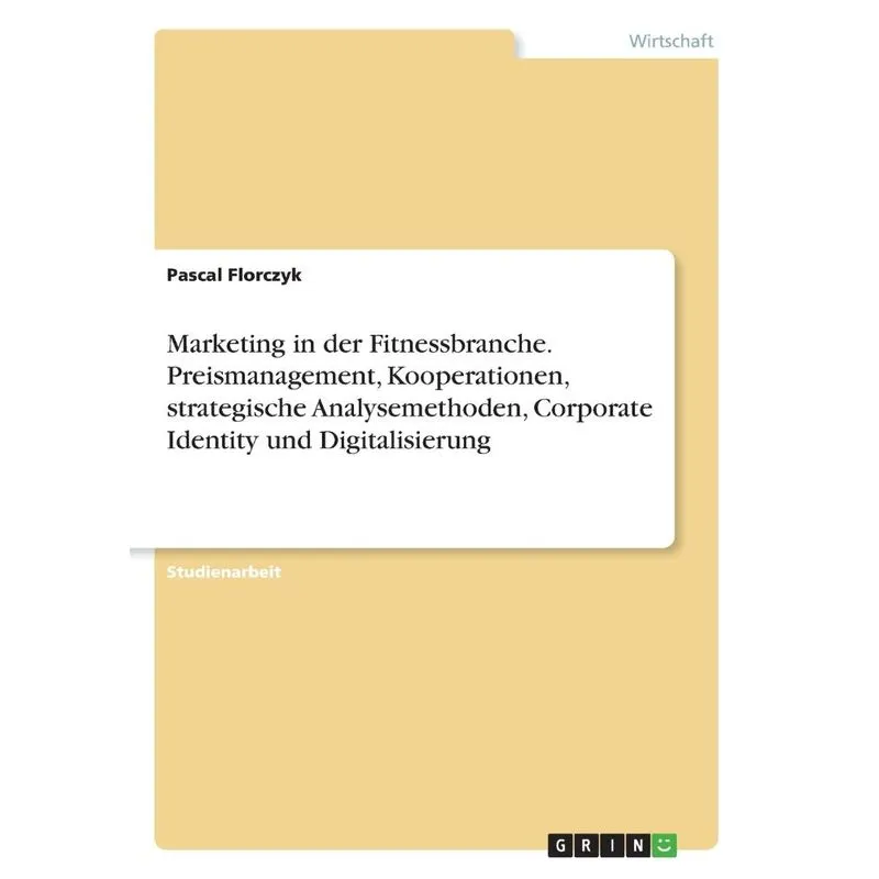 Marketing in der Fitnessbranche. Preismanagement, Kooperati