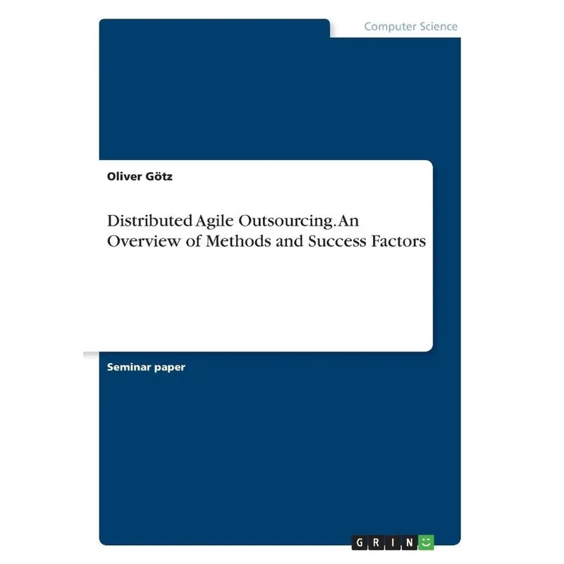 Distributed Agile Outsourcing. An Overview of Methods and S
