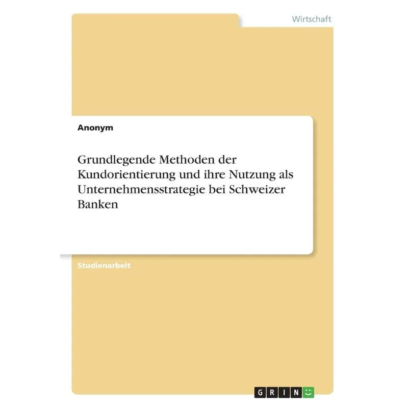 Grundlegende Methoden der Kundorientierung und ihre Nutzung