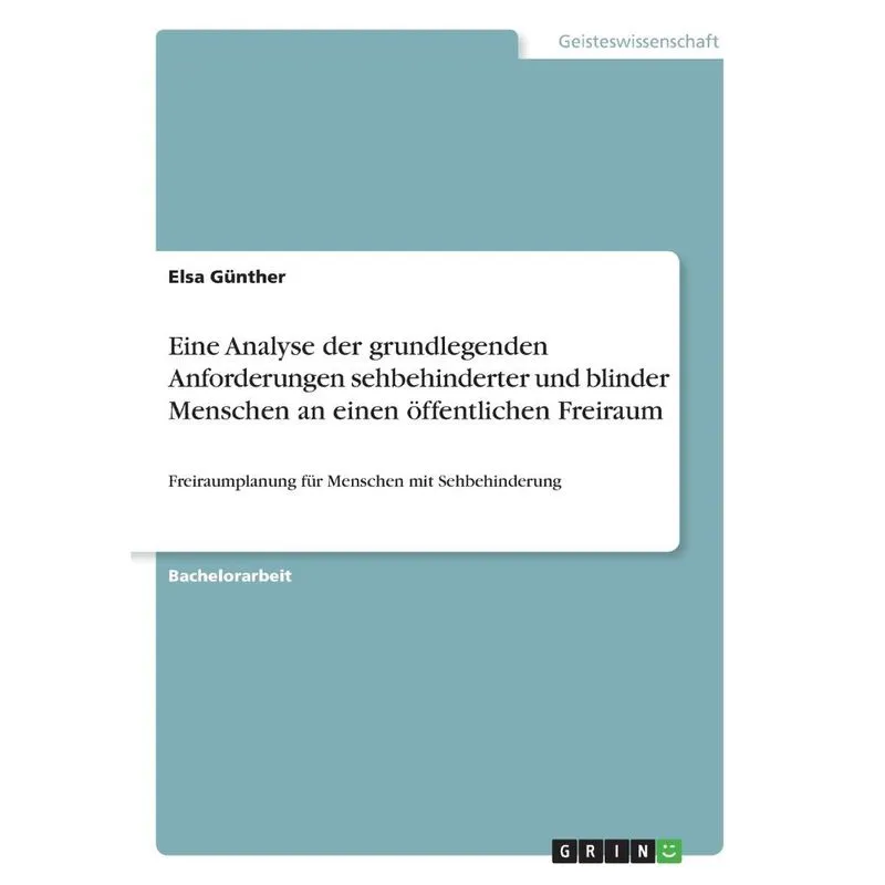 Eine Analyse der grundlegenden Anforderungen sehbehinderter