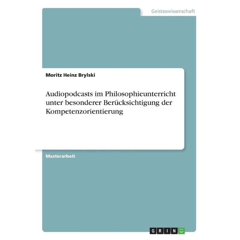 Audiopodcasts im Philosophieunterricht unter besonderer Ber