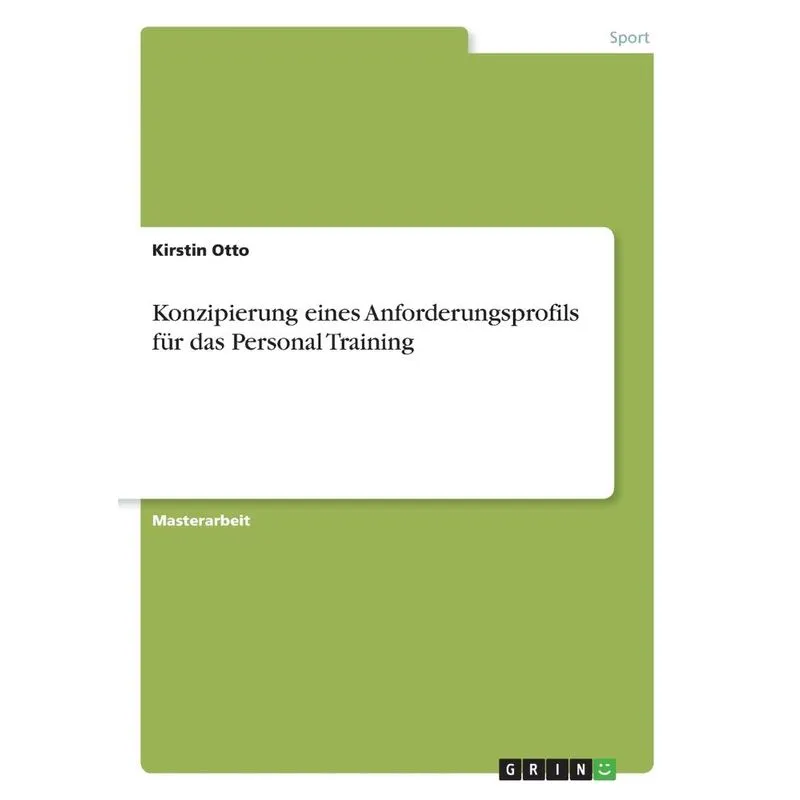 Konzipierung eines Anforderungsprofils für das Personal Tra