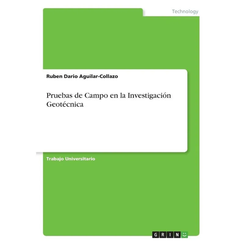 Pruebas de Campo en la Investigación Geotécnica