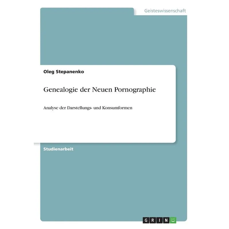 Genealogie der Neuen Pornographie