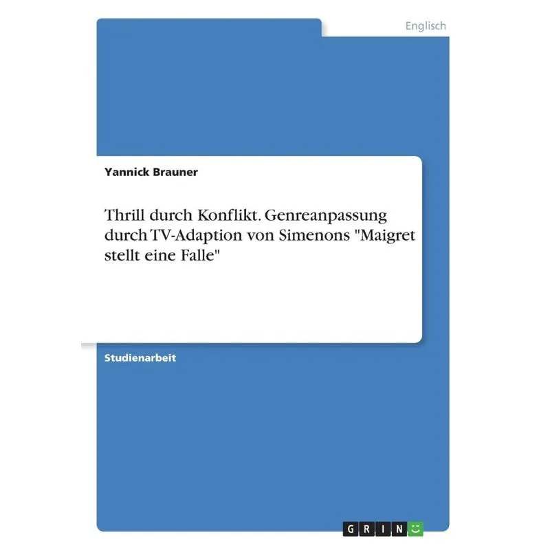 Thrill durch Konflikt. Genreanpassung durch TV-Adaption von