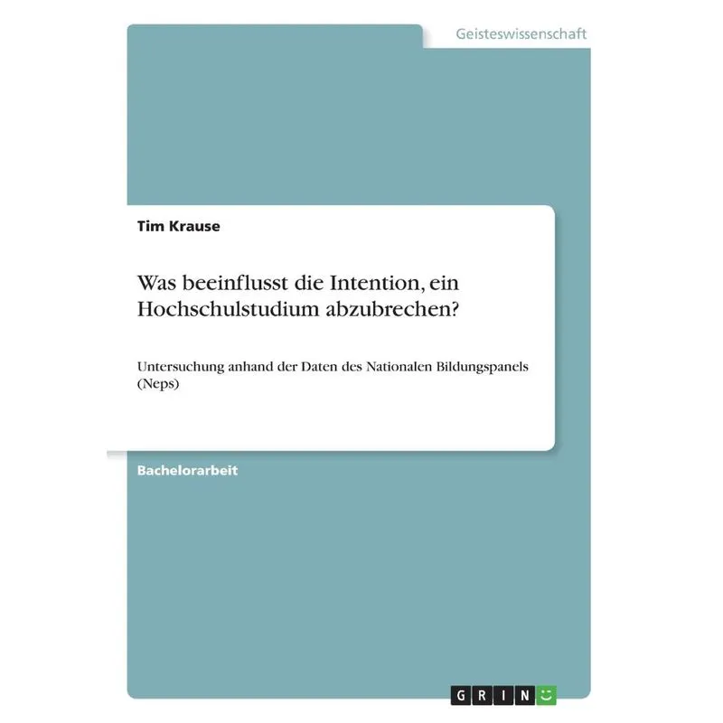 Was beeinflusst die Intention, ein Hochschulstudium abzubre