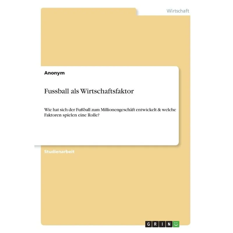 Fussball als Wirtschaftsfaktor