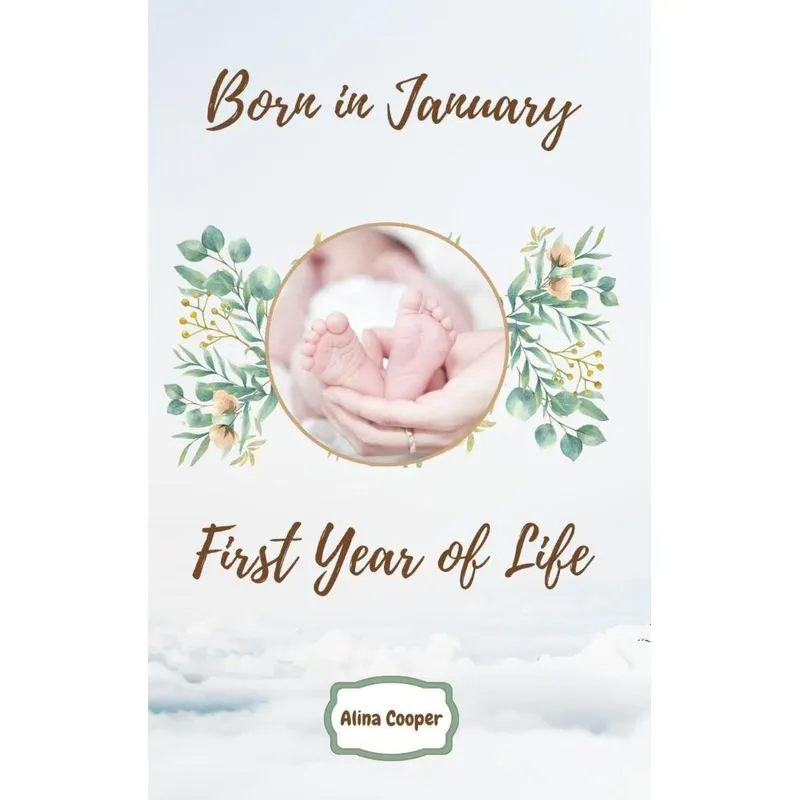 Born in January First Year of Life