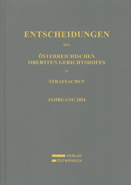 Entscheidungen des Österreichischen Obersten Gerichtshofes in Strafsachen