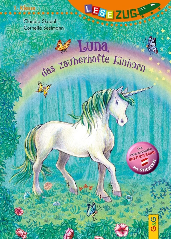 LESEZUG/1. Klasse: Luna, das zauberhafte Einhorn