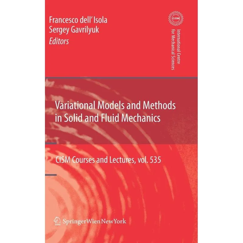 Variational Models and Methods in Solid and Fluid Mechanics