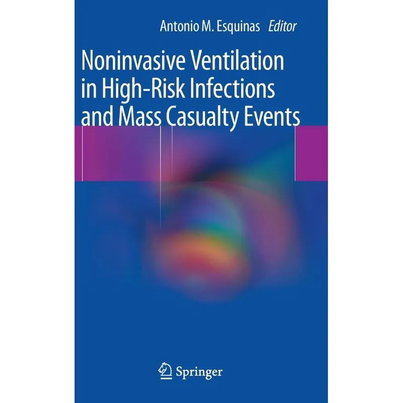 Noninvasive Ventilation in High-Risk Infections and Mass Ca