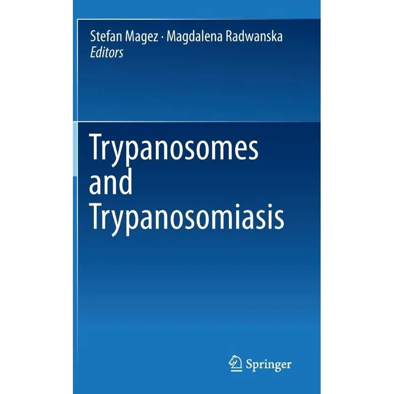 Trypanosomes and Trypanosomiasis
