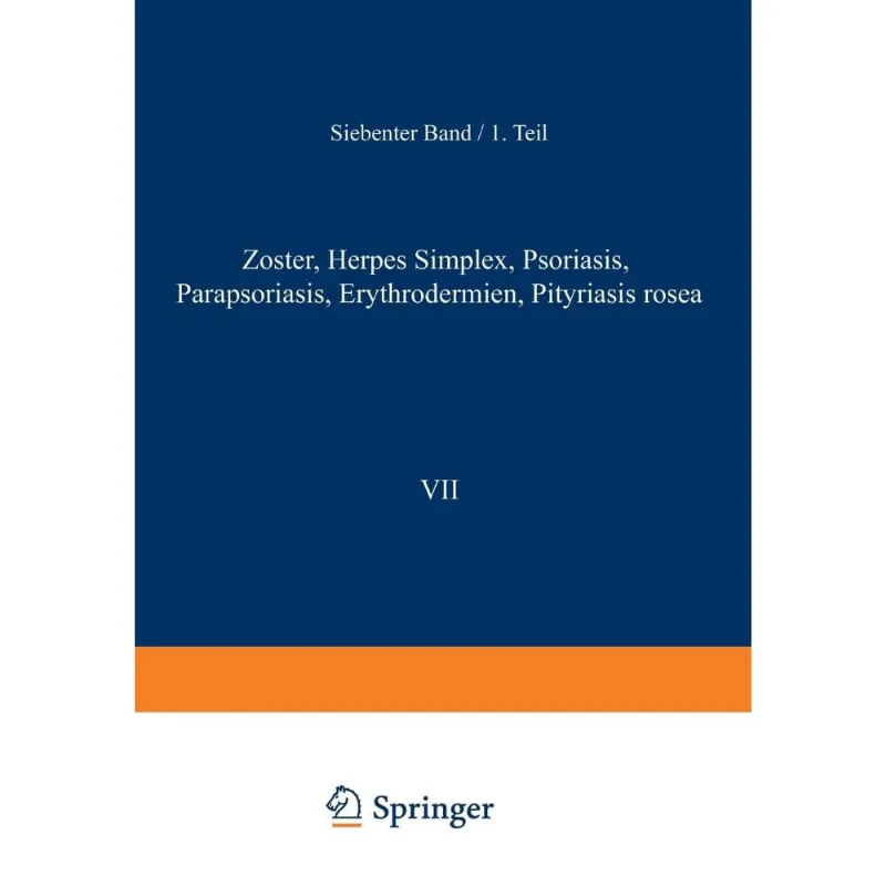 Zoster. Herpes Simplex. Psoriasis Parapsoriasis. Erythrodermien Pityriasis Rosea