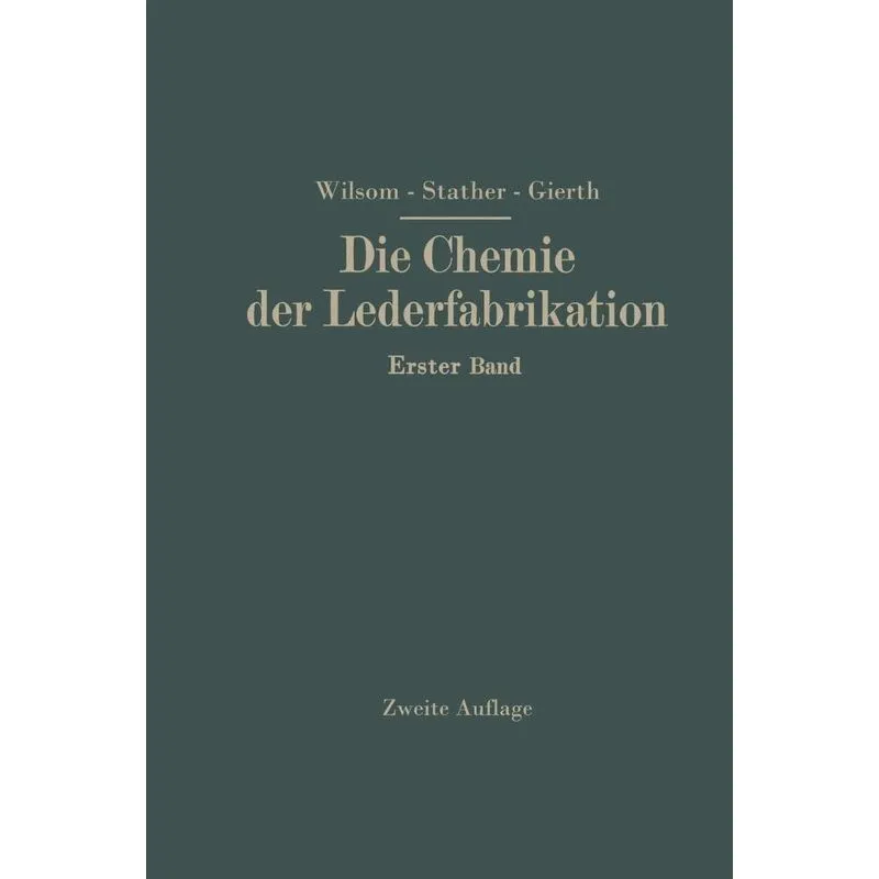 Die Chemie der Lederfabrikation