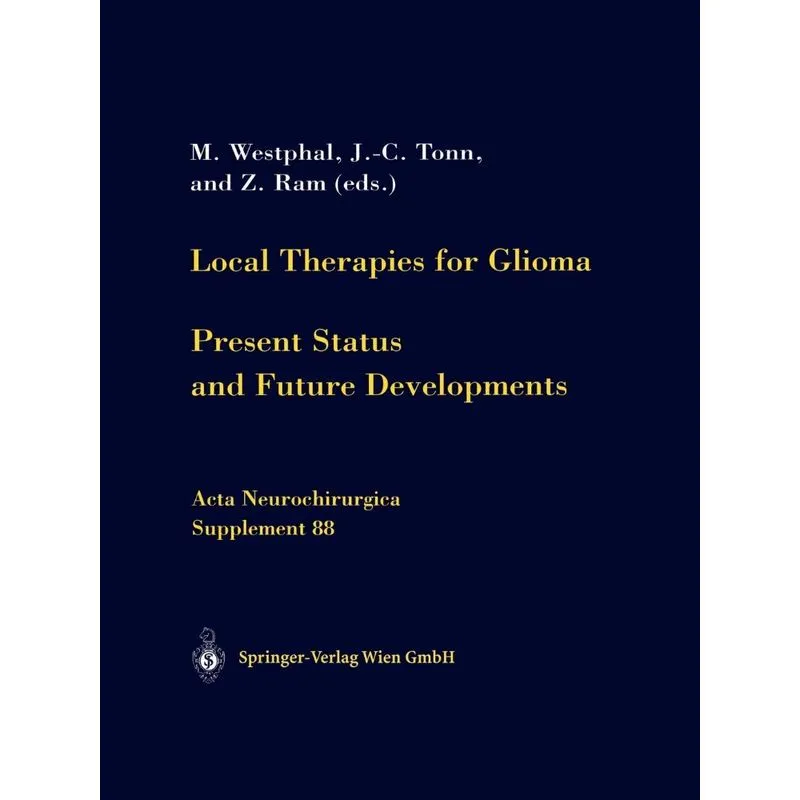 Local Therapies for Glioma