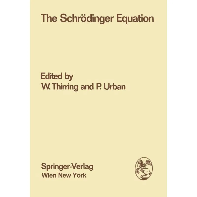 The Schrödinger Equation