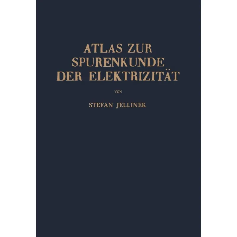 Atlas zur Spurenkunde der Elektrizitt