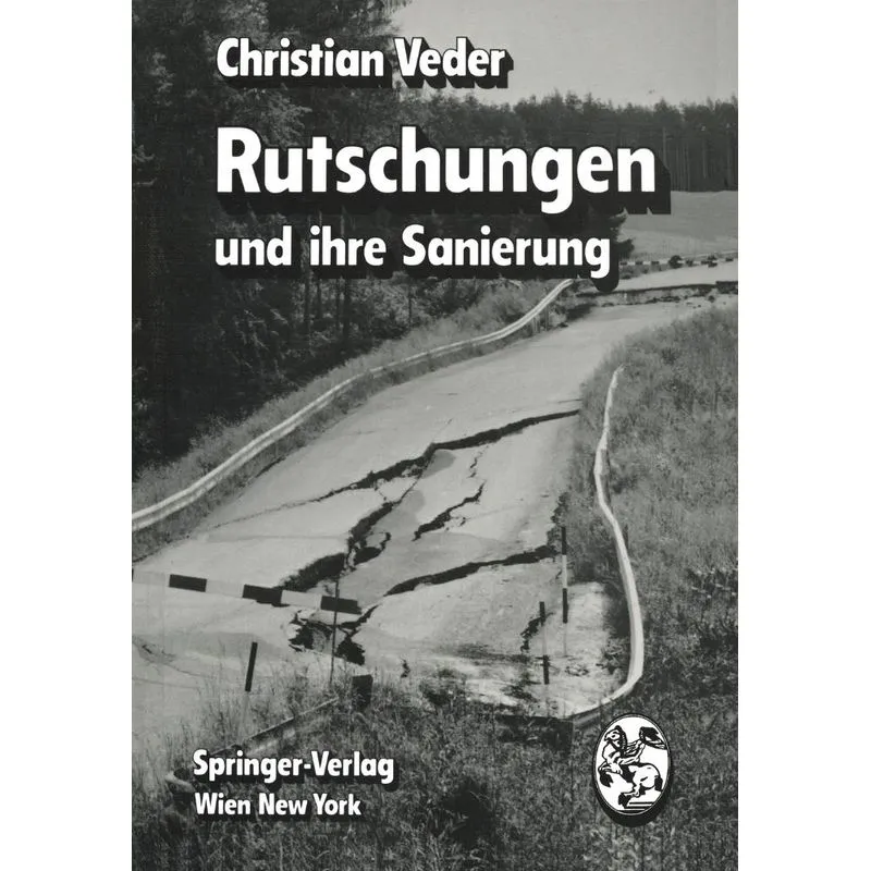 Rutschungen und ihre Sanierung