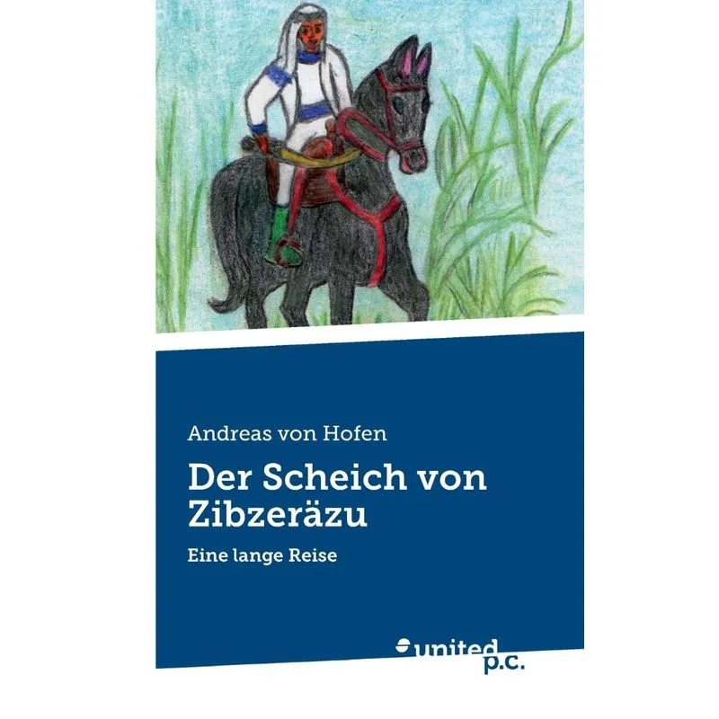 Der Scheich von Zibzeräzu