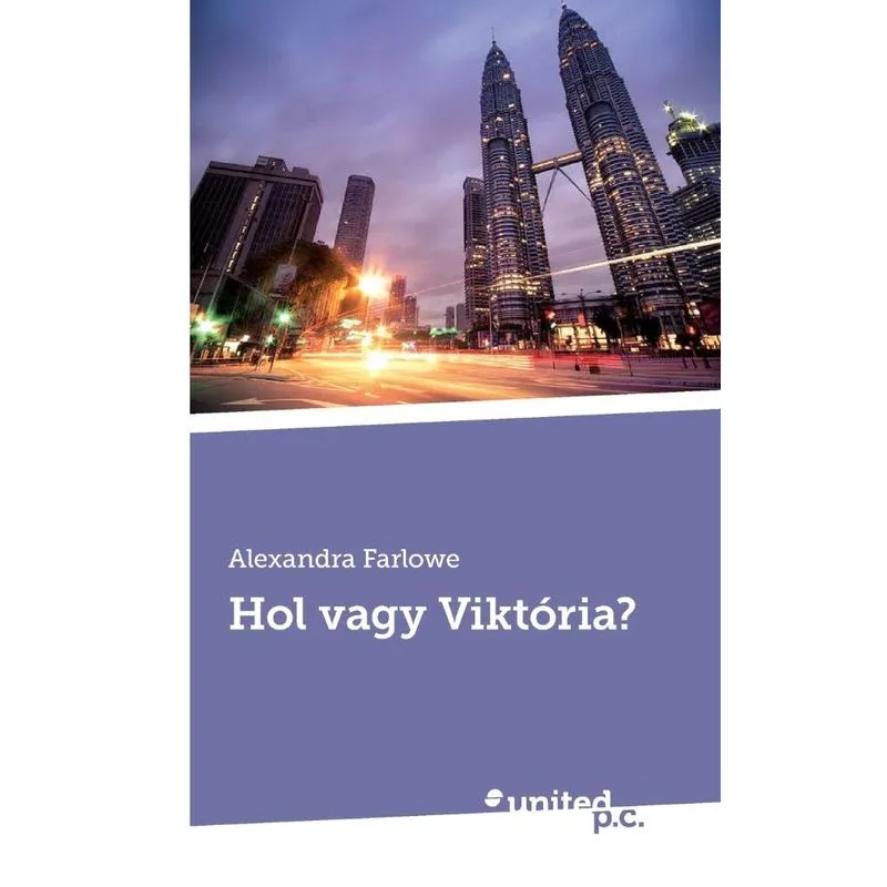 Hol vagy Viktória?