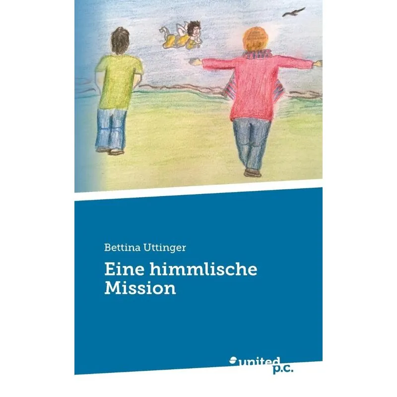 Eine himmlische Mission