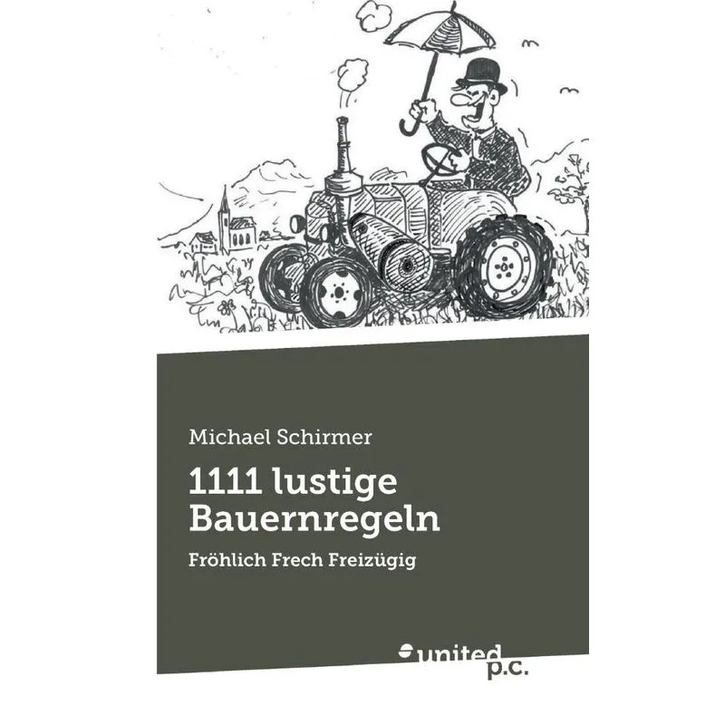 1111 lustige Bauernregeln