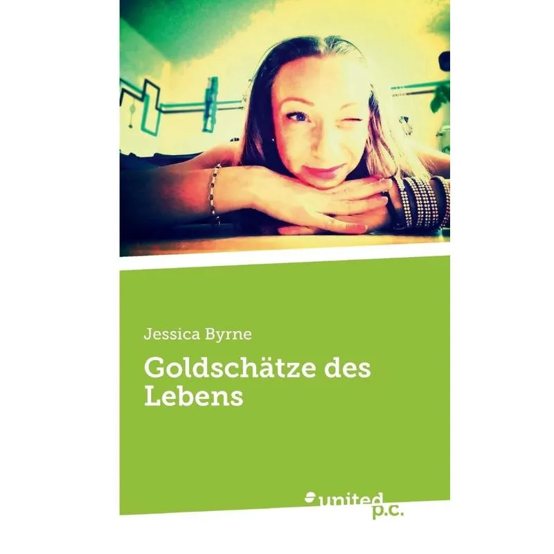 Goldschätze des Lebens