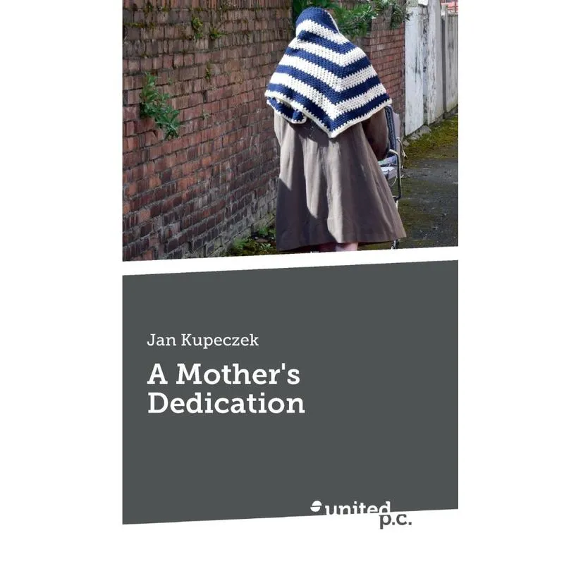 A Mothers Dedication