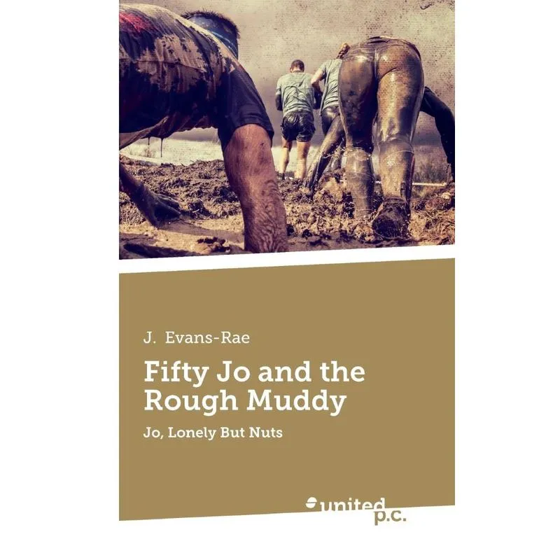 Fifty Jo and the Rough Muddy