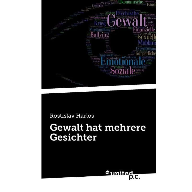 Gewalt hat mehrere Gesichter