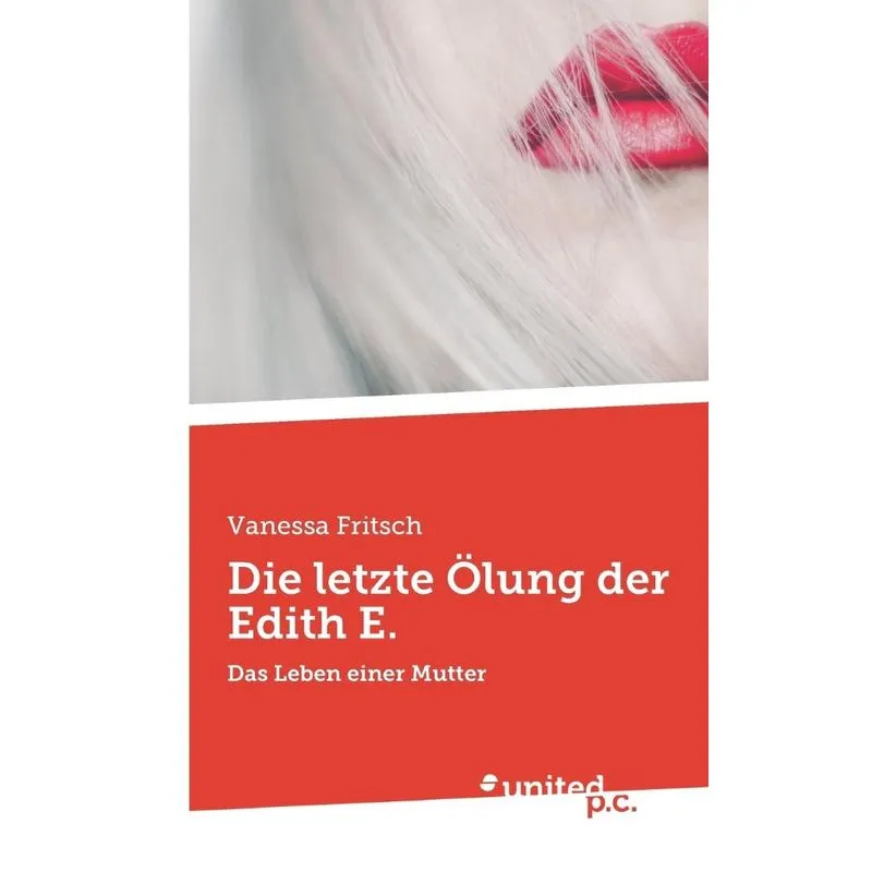 Die letzte Ölung der Edith E.
