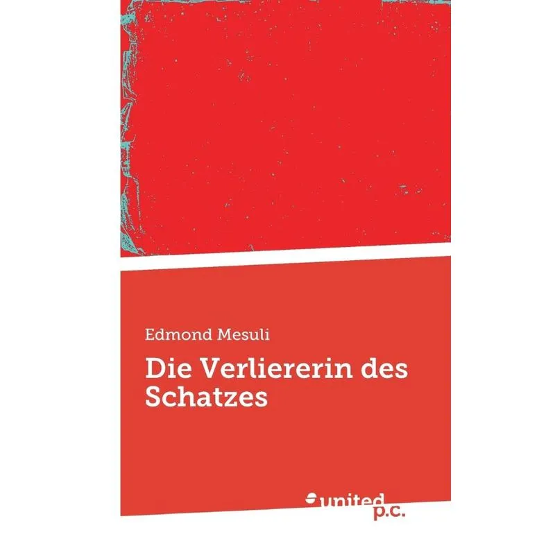 Die Verliererin des Schatzes