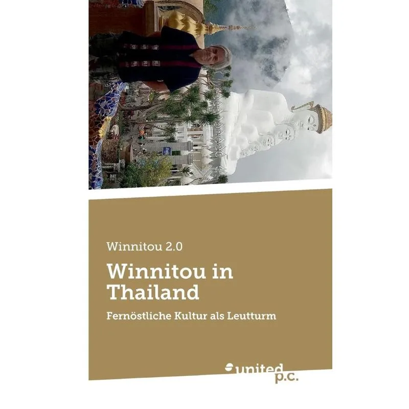 Winnitou in Thailand