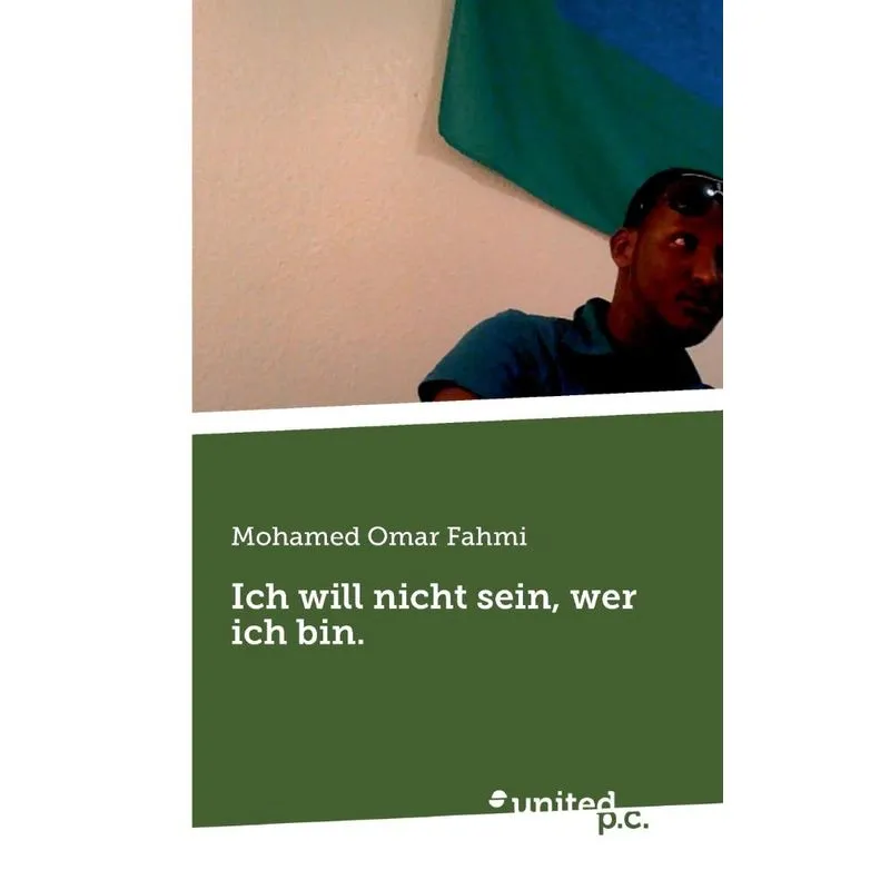 Ich will nicht sein, wer ich bin.