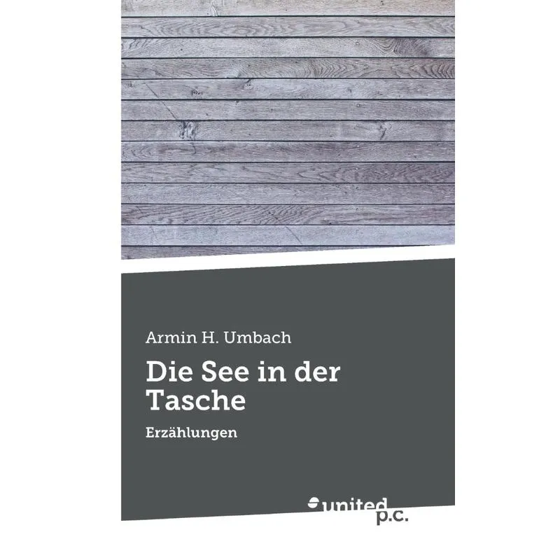 Die See in der Tasche