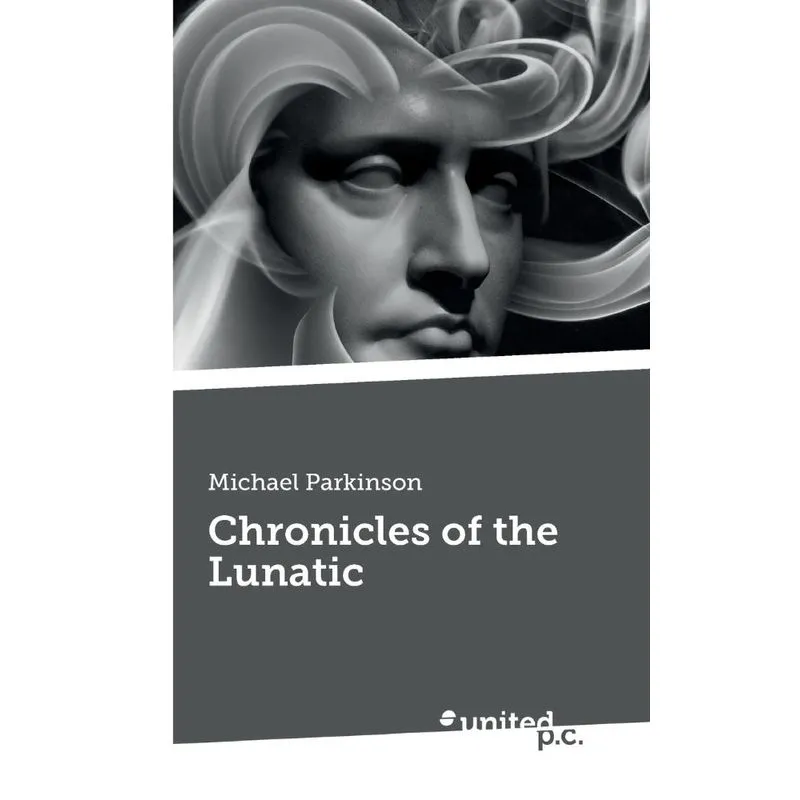 Chronicles of the Lunatic