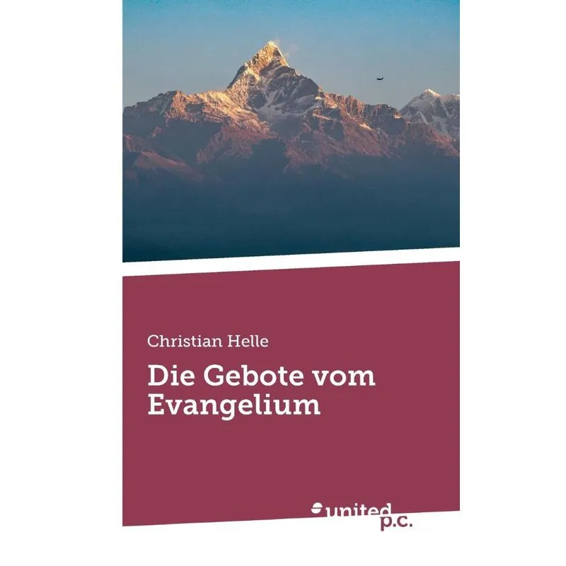 Die Gebote vom Evangelium