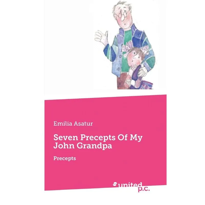 Seven Precepts Of My John Grandpa