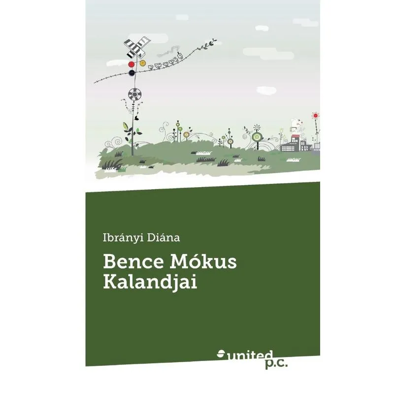 Bence Mókus Kalandjai