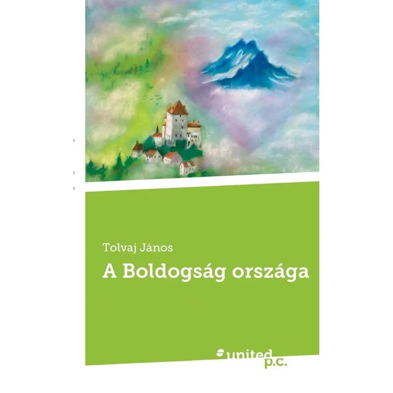 A Boldogság országa