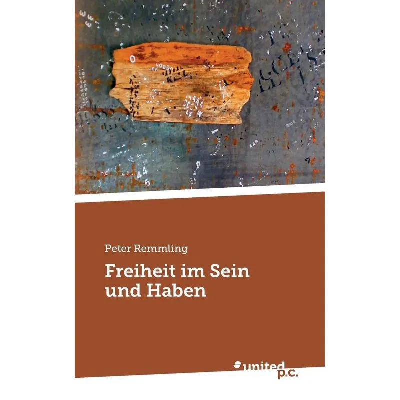 Freiheit im Sein und Haben