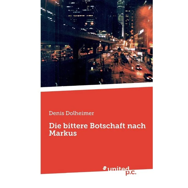 Die bittere Botschaft nach Markus