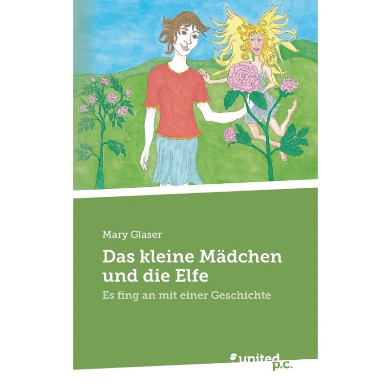 Das kleine Mädchen und die Elfe