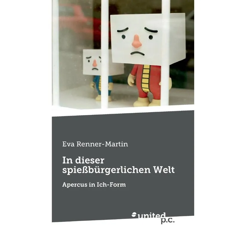 In dieser spießbürgerlichen Welt