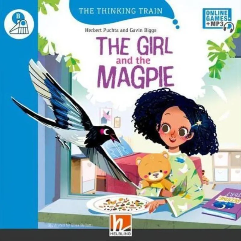 THE GIRL AND THE MAGPIE - THE THINKING TRAIN - LEVEL B + E-ZONE KIDS RESOURCES